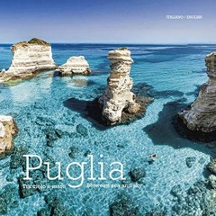 Read [EPUB KINDLE PDF EBOOK] Puglia: Between Sea and Sky by  Giovanni Simeone &  William Dello Russo