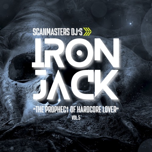 Scanmasters Dj's (The Prophecy of Hardcore Lover vol.5 - Nexus Edition Live Mixing Iron Jack)