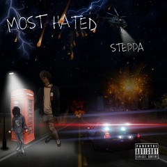 STEPPA MUSIC // Most Hated Ep