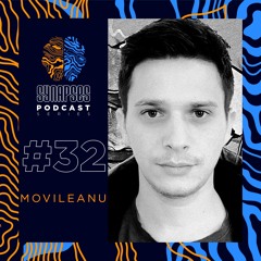 MOVILEANU [Synapses Podcast 032/2022]