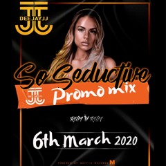 SO SEDUCTIVE STUDENT PARTY PROMO MIX 6TH MARCH