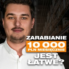 ZARABIANIE W INTERNECIE od zera - DROPSHIPPING | Tomasz Niedźwiecki & Przygody Przedsiębiorców