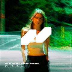N3dek, Ivan Blyashenko - Kiss Me More