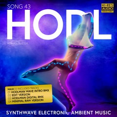 SONG 43 HODL (Edit Version)