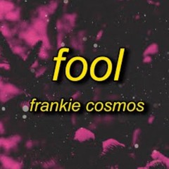 Frankie Cosmos - Fool (tiktok version/speed up)