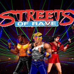 Streets Of Rave