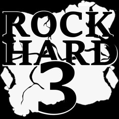 Rock Hard 3