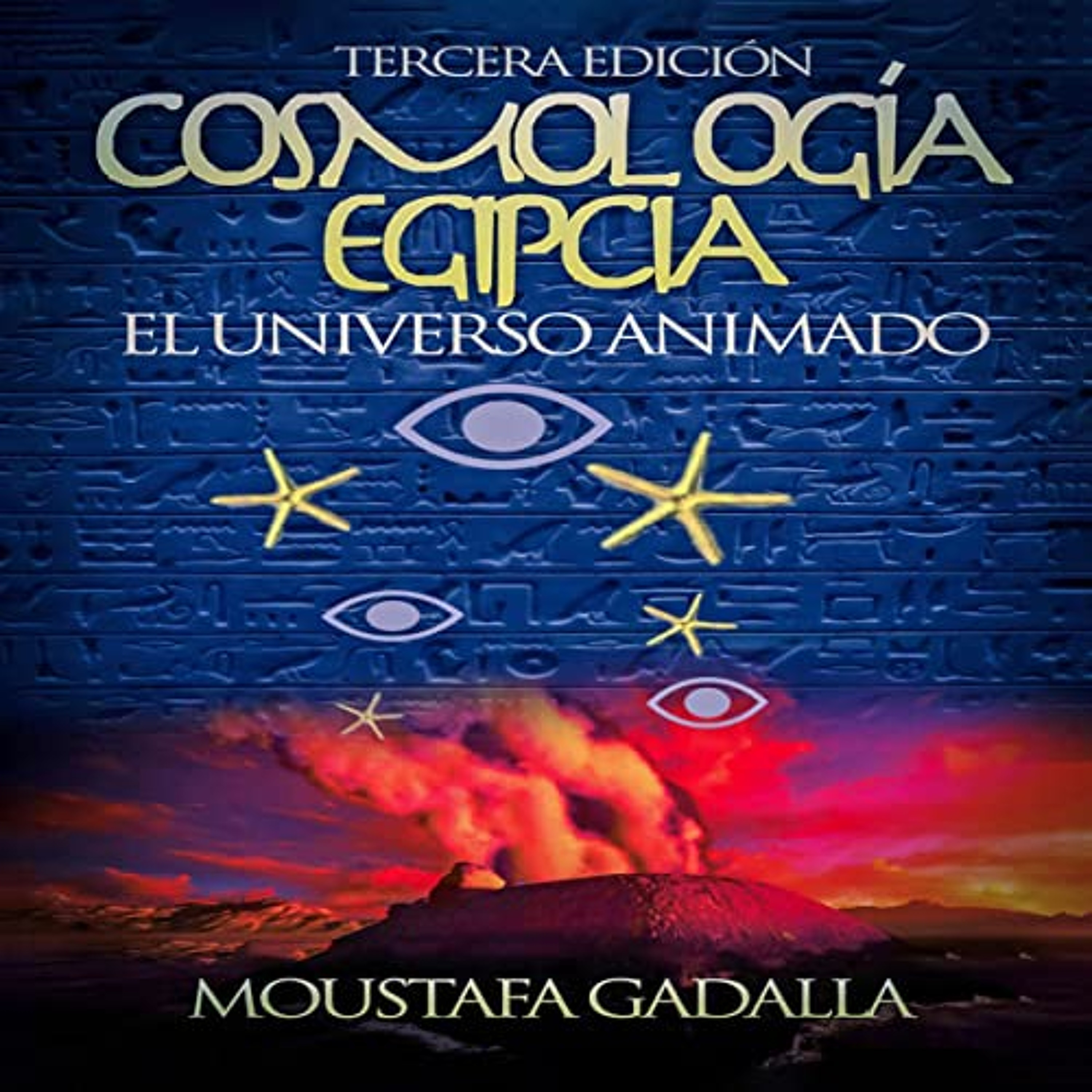 Cosmología Egipcia: El Universo Animado [Egyptian Cosmology: The Animated Universe] (Audiolibro) | Prueba Gratis