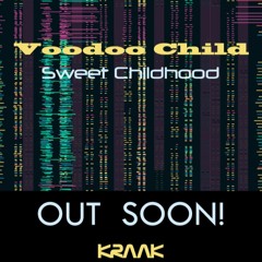 Voodoo Child - Sweet Childhood (preview)