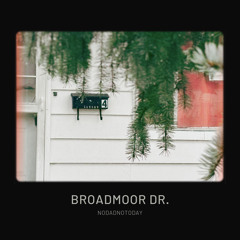 Broadmoor Dr