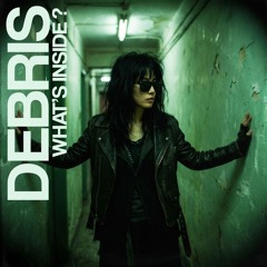 𝐃𝐄𝐁𝐑𝐈𝐒: 𝙒𝙝𝙖𝙩'𝙨 𝙄𝙣𝙨𝙞𝙙𝙚 ? (𝚃𝚈 𝚂𝙴𝙶𝙰𝙻𝙻 ᶜᵒᵛᵉʳ)