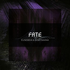 Eusebeia & Aisatsaana - Fate [preview]