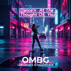 Dance'n At The Thought Of You