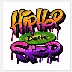 HIP HOP Don`t Stop