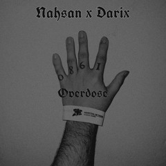 Overdose ft Darix Prod by: Avrog