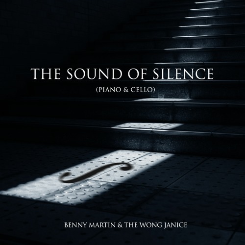 Stream Simon & Garfunkel - The Sound of Silence (Piano & Cello) by Benny  Martin Piano | Listen online for free on SoundCloud