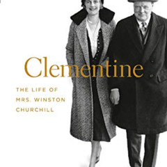 [FREE] KINDLE 📒 Clementine: The Life of Mrs. Winston Churchill by  Sonia Purnell [EB