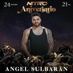 Aniversario NITRO (Angel Sulbarán Promo SetMix 2022)