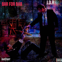 Bar For Bar ft Joe$tarr