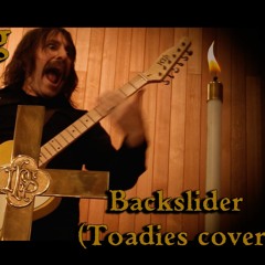 LoveSong of the Month "Backslider" (Toadies cover)