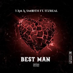 Best Man (feat. Itzreal)