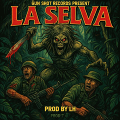 MAIRON MONSTER A.K.A THE MACHINNE WRITTE - LA SELVA (PROD BY LH RIMAS) (ALBUM #RIMASYRAZONES)
