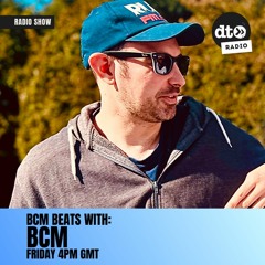 BCM Beats Radio Show #005