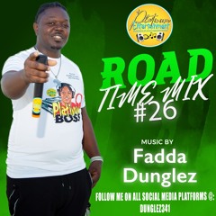 Road Time Mix 26 - Fadda Dunglez