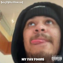 my fav foods