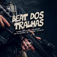 Beat dos Tralhas (feat. MC LCKaiique, MC Meno Dani & MC Celo BK)