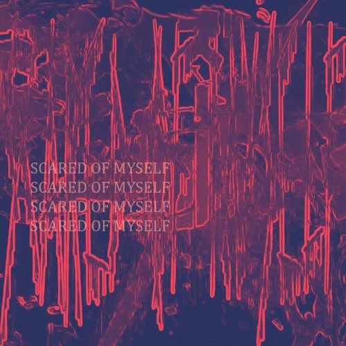 willow.x - Scared Of Myself (ft. Ancrnotokay)