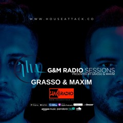 Grasso & Maxim  - G&M Radio Sessions - Episode 216 - GM RADIO