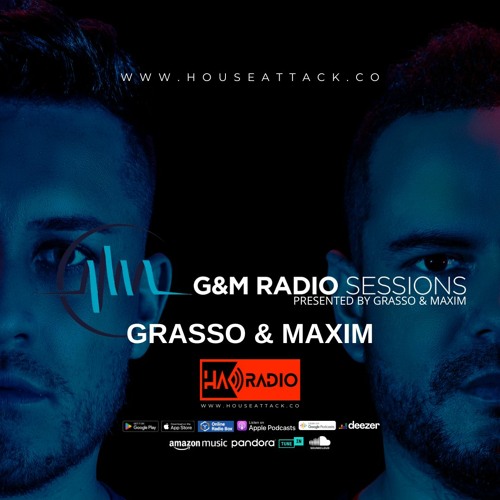Grasso & Maxim - G&M Radio Sessions - Episode 215 - GM RADIO