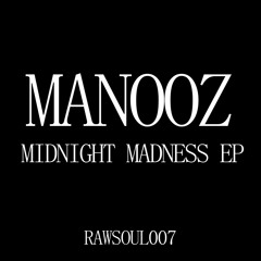 PREMIERE: ManooZ - Dance 2Nite [RAW SOUL]