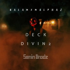 Deck_Divin 2...20ZI [BLM\\MLPHZ]