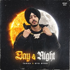 Day & Night - Tarna & Byg Byrd