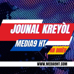 2025-05-28-JOUNAL KREYOL MEDIA9HAITI