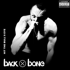 Back Bone - Hit The Bull's Eye