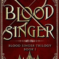 Read online Blood Singer (Blood Singer Trilogy Book 1) by  Willow Asteria