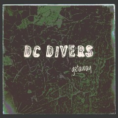 Dc Divers - Getaway