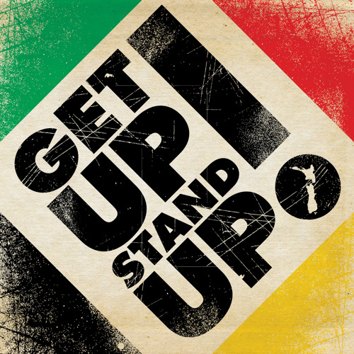 Get Up Stand Up (feat. Bailey Wiley, Tiki Taane, Laughton Kora, Katchafire, Three Houses Down, Ché-Fu, The Black Seeds, 1814, Diaz Grimm, King Kapisi, Lisa Tomlins, Maisey Rika, Mark Vanilau, Rachel Fraser, TrinityRoots, Sid Diamond)
