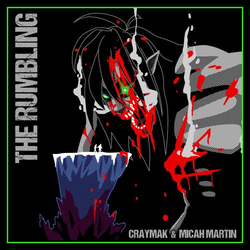 CRaymak & Micah Martin - The Rumbling (From "Attack On Titan")