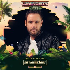 Sneijder LIVE @ Luminosity Beach Festival 2022