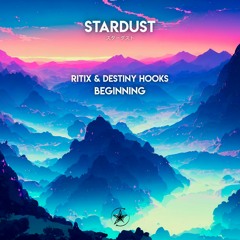 RITIX & Destiny Hooks - Beginning