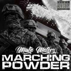 Marching Powder- Mista Meterz mixtape PARADIGM VOL: 1,  original joeybadass survival tactics