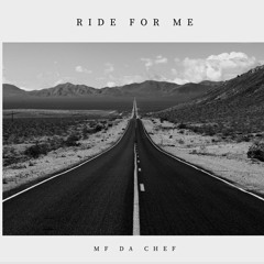 Ride For Me