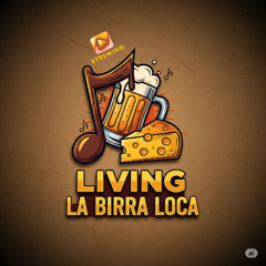 Living la Birra Loca Programa 5 entrevista a Elias Puente