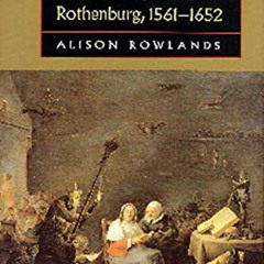 [Free] PDF ✔️ Witchcraft narratives in Germany: Rothenburg, 1561–1652 (Studies in Ear