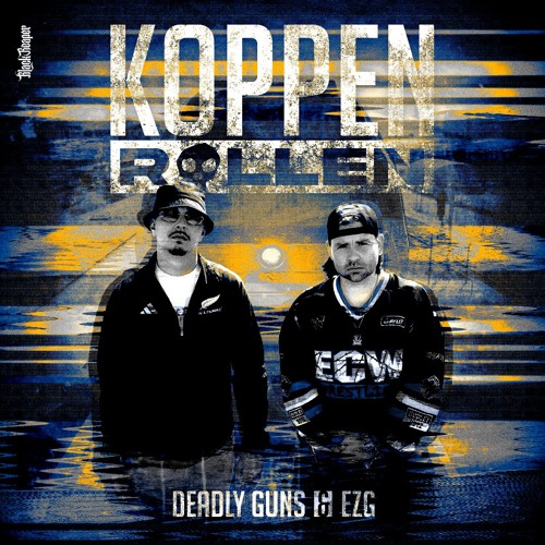 Stream Deadly Guns & EZG - KOPPEN ROLLEN by Deadly Guns | Listen
