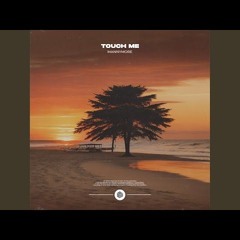 Mannymore - Touch Me